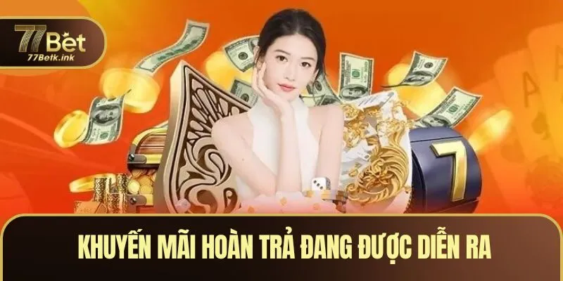 Chương trình khuyến mãi hoàn trả đang được diễn ra 
